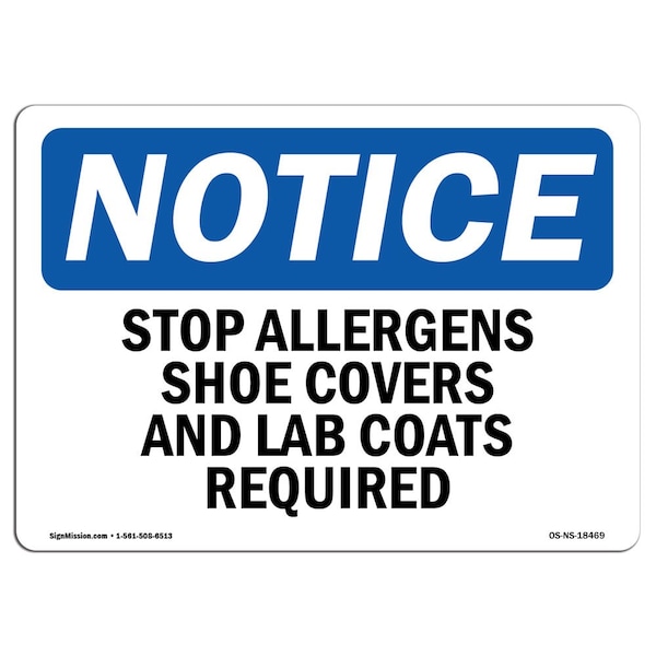 OSHA, Stop Allergens Shoe Covers And Lab Coats Required, 24in X 18in Rigid Plastic, P-1824-L-18469